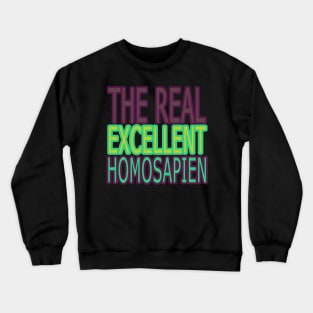 THE REAL EXCELLENT Crewneck Sweatshirt